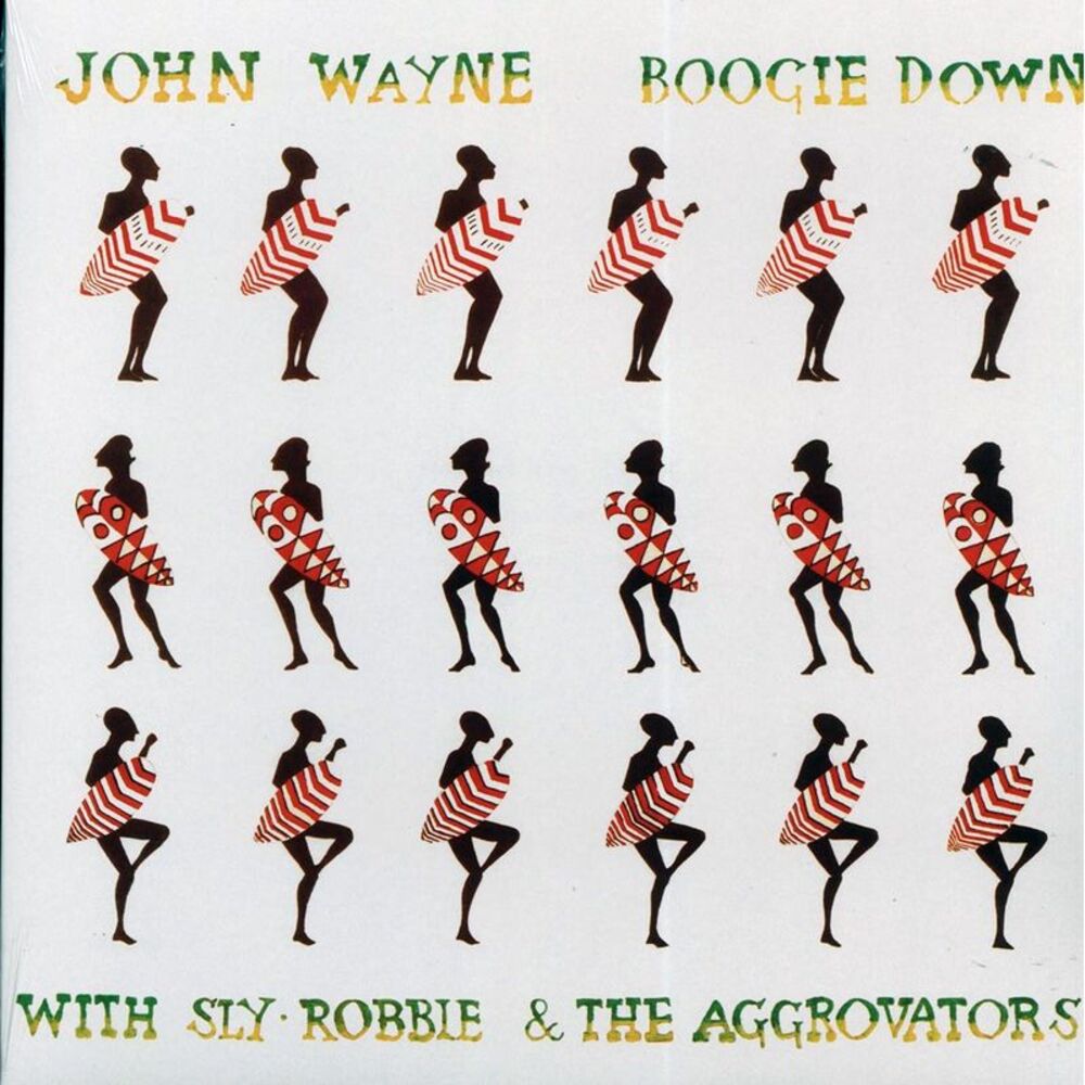 John Wayne - Boogie Down With Sly & Robbie & The Aggrovators - Vinyl LP